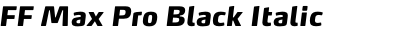 FF Max Pro Black Italic